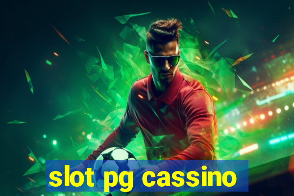 slot pg cassino