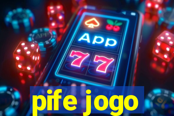 pife jogo