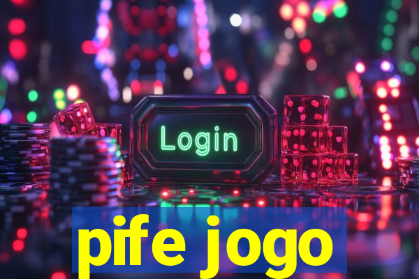 pife jogo