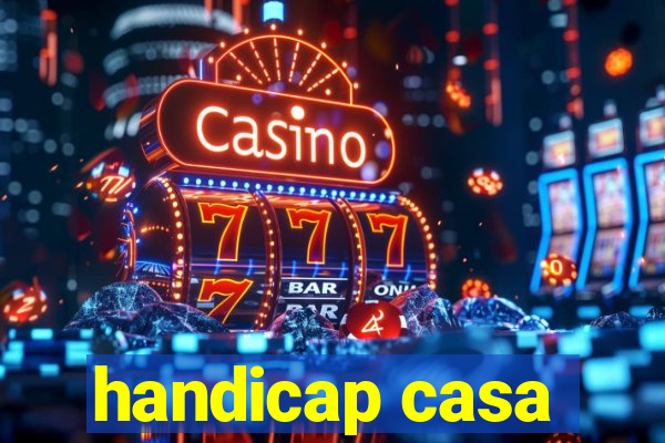 handicap casa