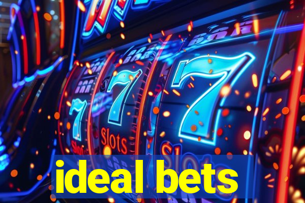 ideal bets