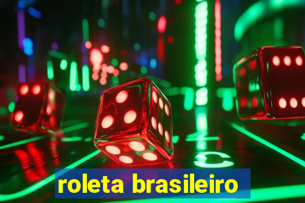 roleta brasileiro