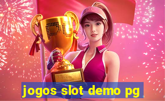 jogos slot demo pg