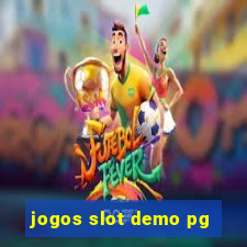 jogos slot demo pg