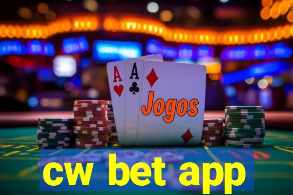 cw bet app