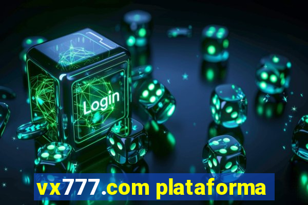 vx777.com plataforma