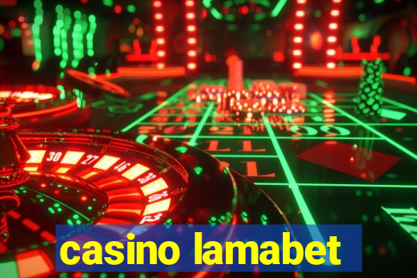 casino lamabet