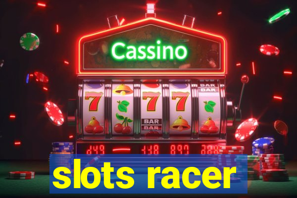 slots racer