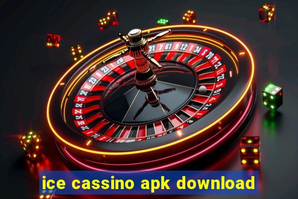 ice cassino apk download