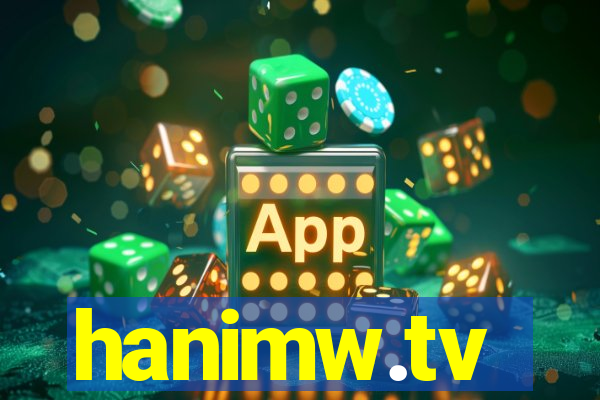 hanimw.tv