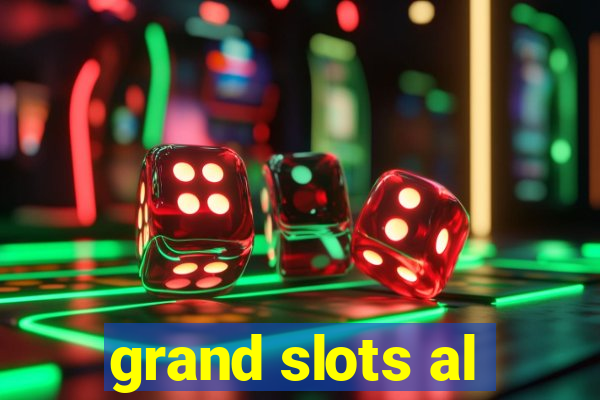 grand slots al