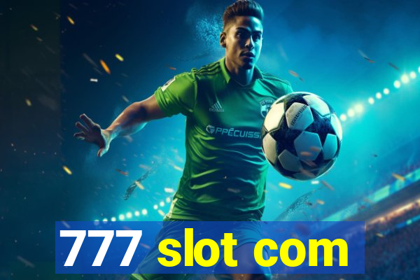 777 slot com