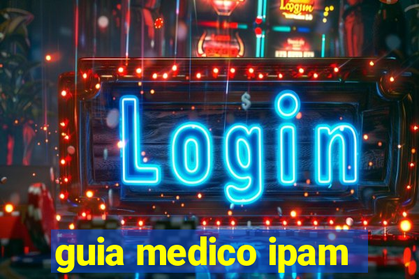 guia medico ipam