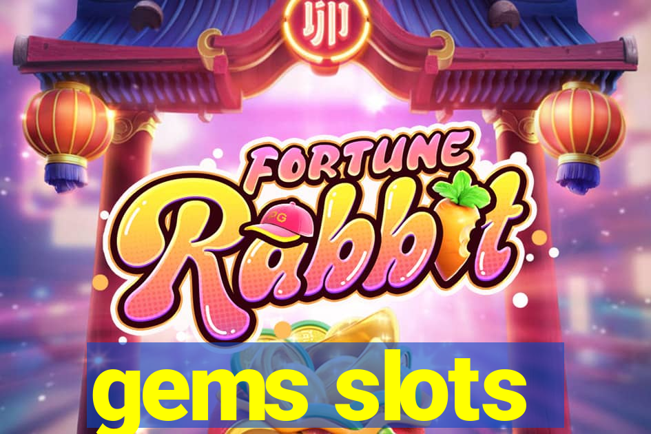 gems slots