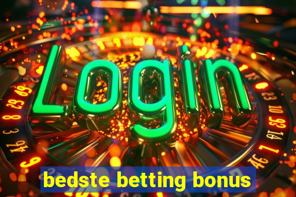 bedste betting bonus