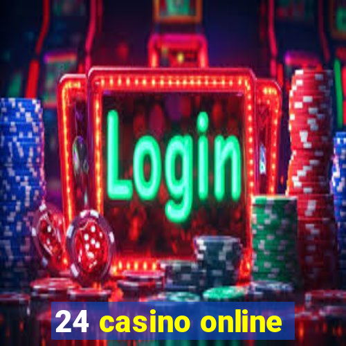 24 casino online