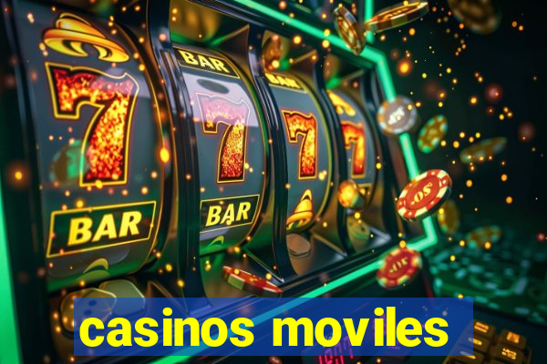 casinos moviles