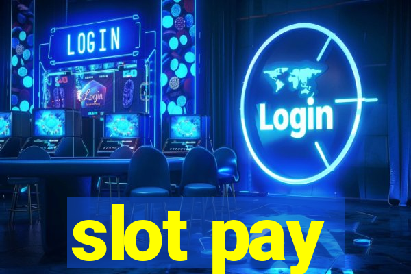 slot pay