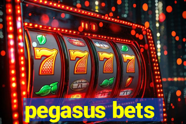 pegasus bets