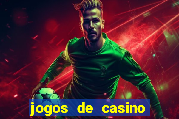 jogos de casino las vegas