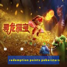 redemption points pokerstars