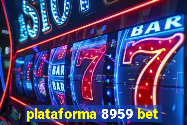 plataforma 8959 bet