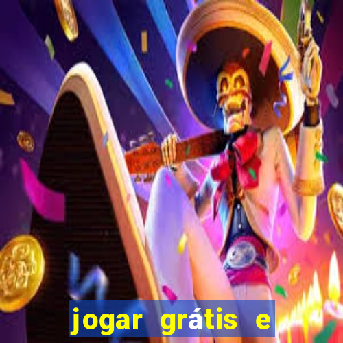 jogar grátis e ganhar dinheiro