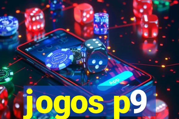 jogos p9