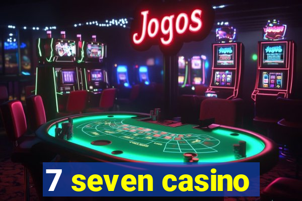 7 seven casino