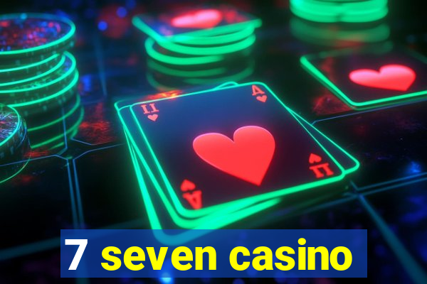 7 seven casino