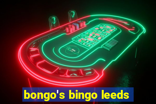 bongo's bingo leeds