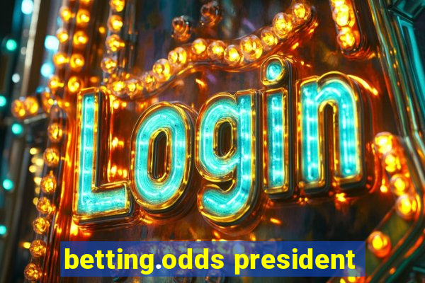 betting.odds president