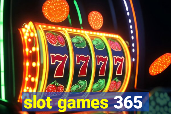 slot games 365