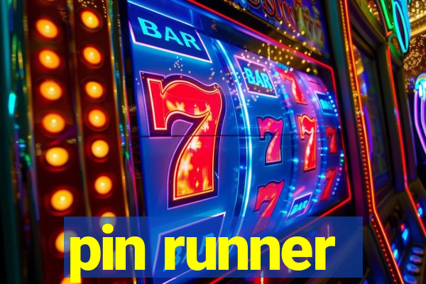 pin runner