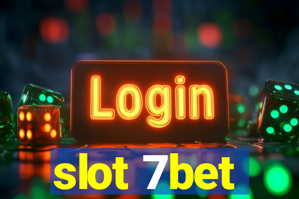 slot 7bet