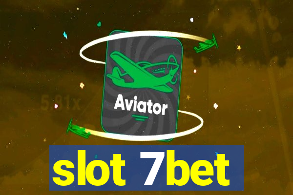 slot 7bet