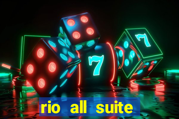 rio all suite hotel and casino