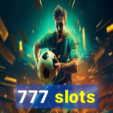 777 slots