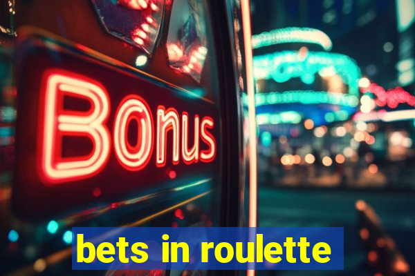 bets in roulette