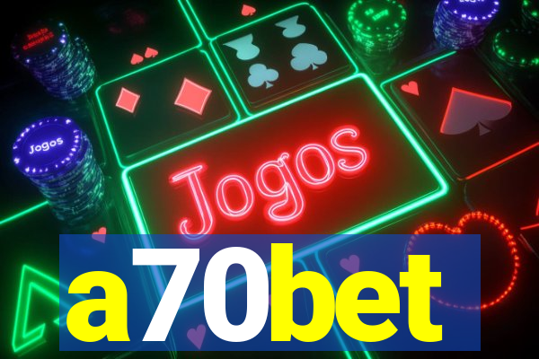 a70bet