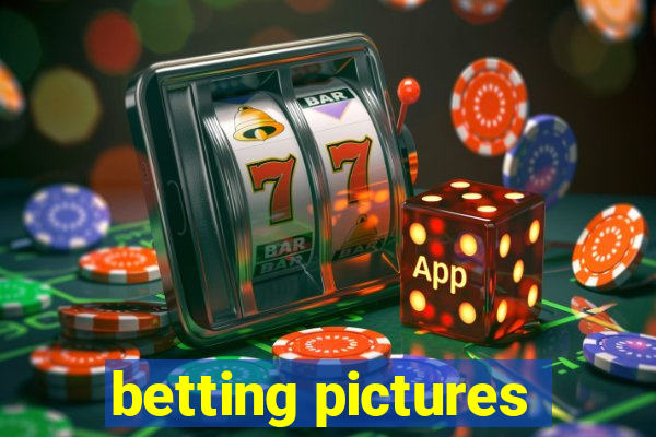 betting pictures