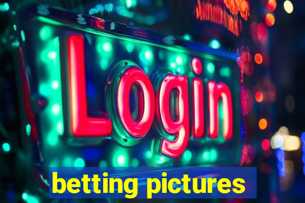 betting pictures