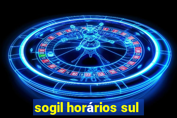 sogil horários sul