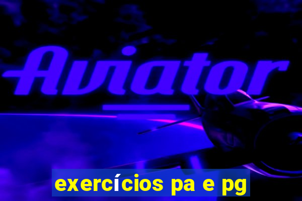 exercícios pa e pg