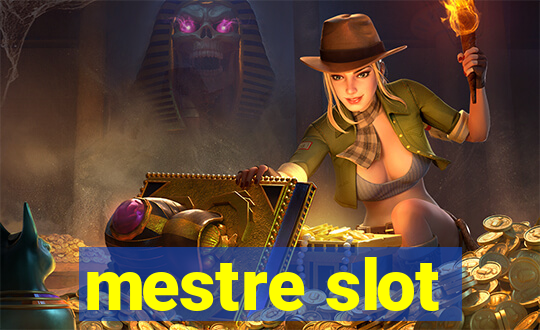 mestre slot