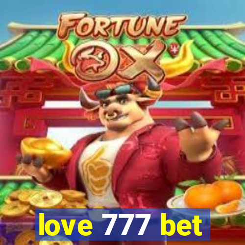 love 777 bet