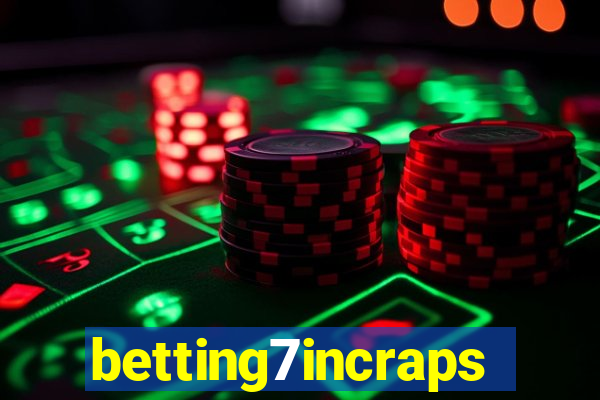 betting7incraps