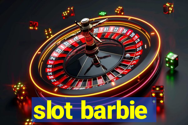 slot barbie