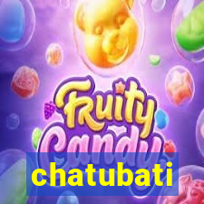 chatubati