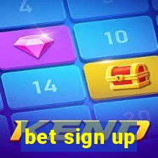 bet sign up